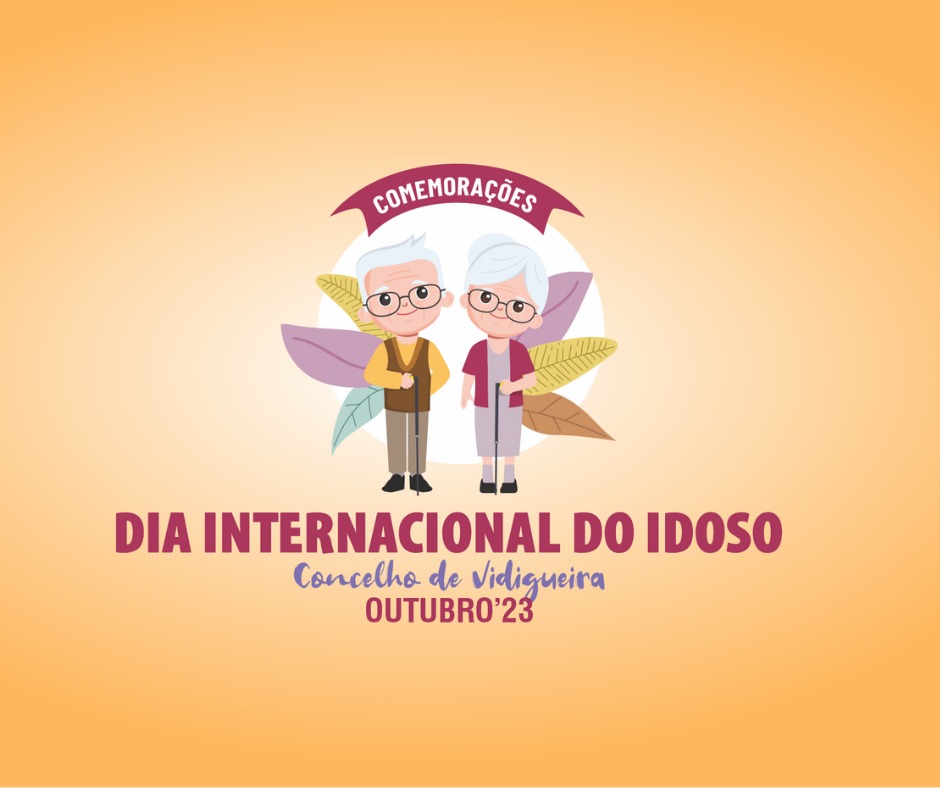 Comemorações do Dia Internacional do Idoso